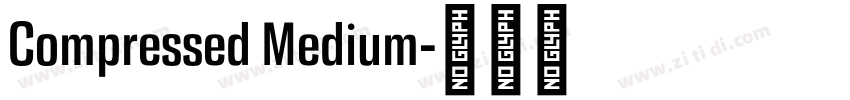 Compressed Medium字体转换